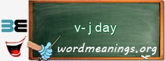 WordMeaning blackboard for v-j day